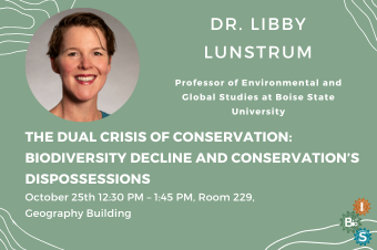 Dr. Libby Lunstrum: The Dual Crisis of Conservation: Biodiversity Decline and Conservation’s Dispossessions