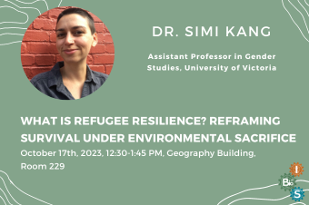 Dr. Simi Kang: What is Refugee Resilience? Reframing Survival Under Environmental Sacrifice