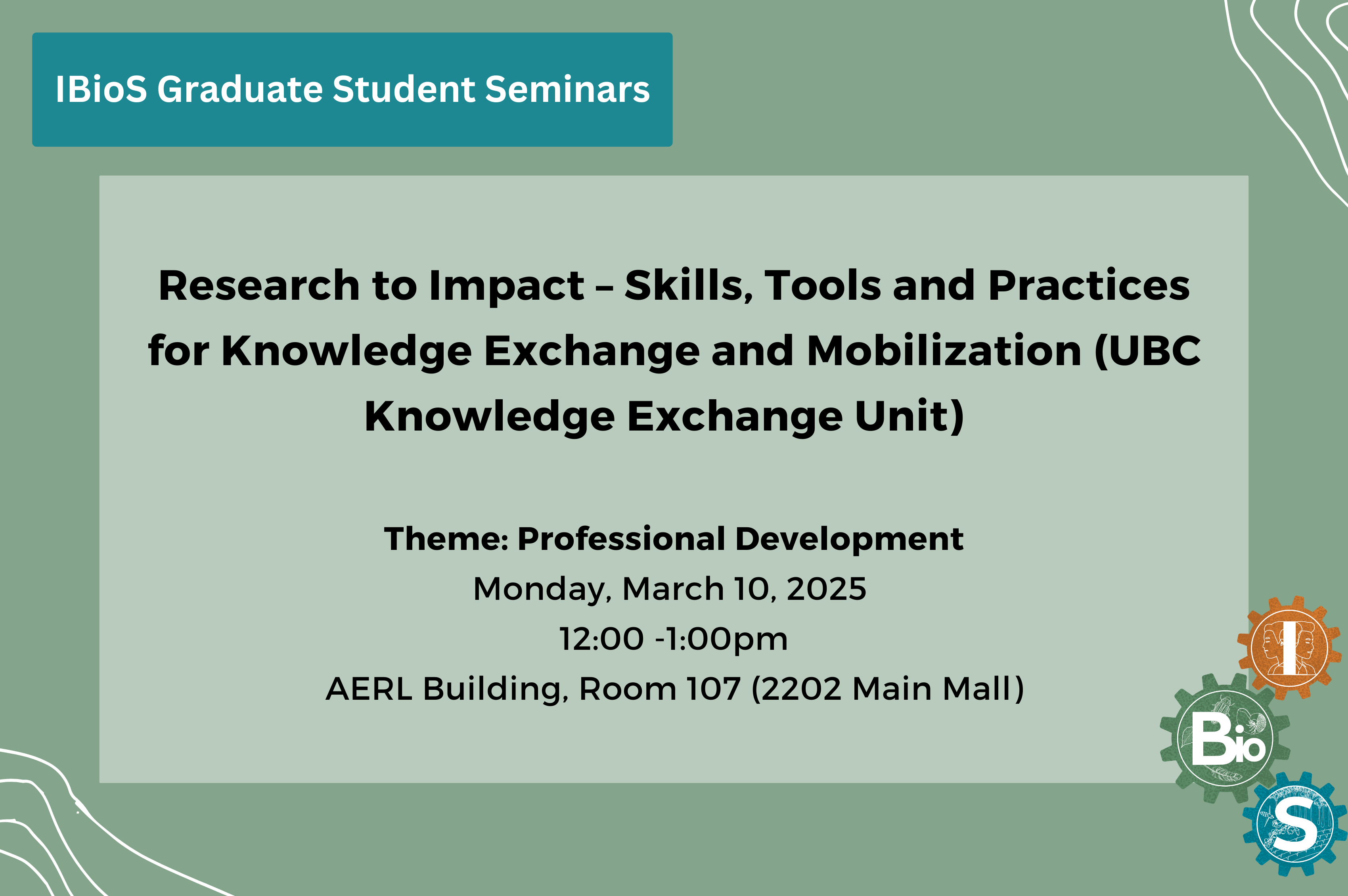 Research to Impact – Skills, tools and practices for Knowledge Exchange and Mobilization (UBC Knowledge Exchange Unit)  